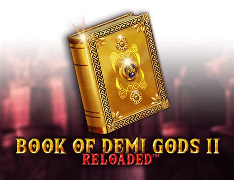 Jogar Book Of Demi Gods Ii no modo demo
